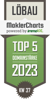 MaklerCharts KW 36/2023 - DER IMMO TIP Vermittlung von Immobilien GmbH ist TOP-5-Makler in Löbau